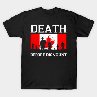 Canadian Army Death Before Dismount Canada Day Gift T-Shirt